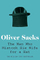 Man Who Mistook His Wife for a Hat - Oliver Sacks