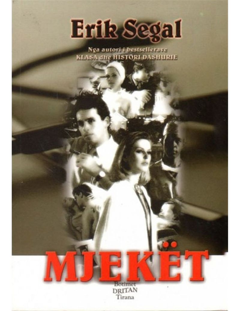 Mjeket - Erich Segal