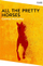 All The Pretty Horses - Cormac Mccarthy