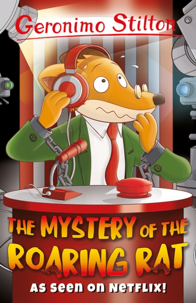 Mystery Of The Roaring Rat - Stilton, Geronimo
