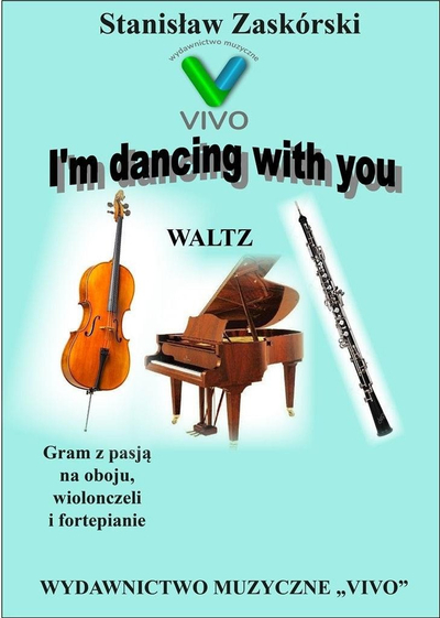 Libër partitura VIVO I'm Dancing With You Waltz, obo violonçel piano, botimi Zaskórski, ngjyrë blu