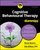 Cognitive Behavioral Therapy for Dummies - Rob Willson