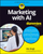 Ai Marketing For Dummies - Shiv Singh