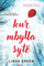 Kur Mbylla Syte - Linda Green
