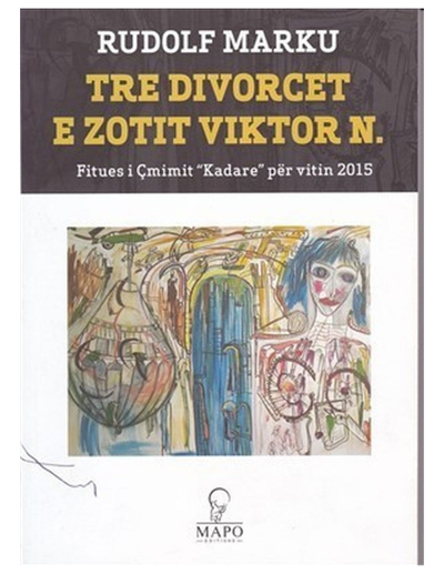 Tre Divorcet E Zotit Viktor N - Rudolf Marku
