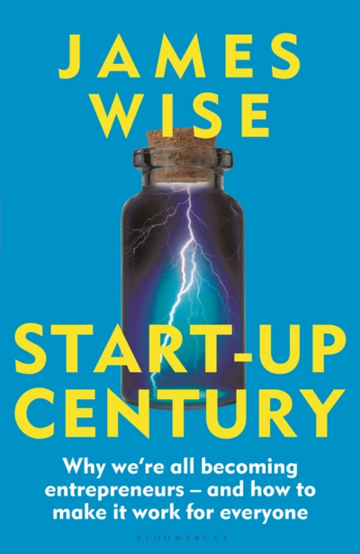 Start Up Century - James Wise