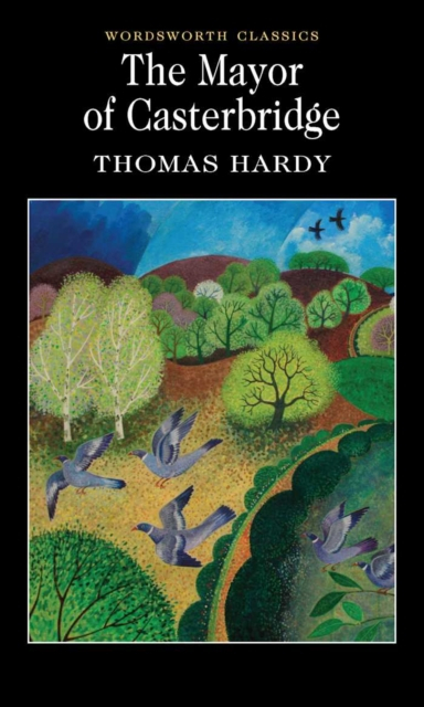 The Mayor Of Casterbridge - Thomas Hardy