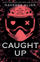 Caught Up - Navessa Allen