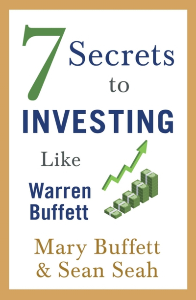 7 Secrets To Investing Like Warren Buffe - Mary Buffett Sean Seah