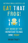 Eat That Frog - Brian Tracy