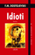 Idioti - Fyodor Dostoyevsky