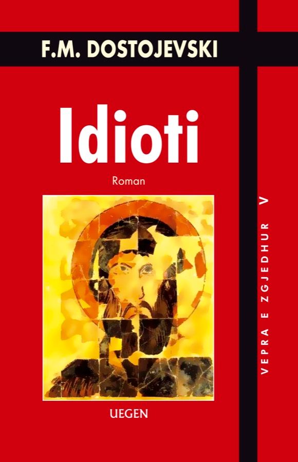 Idioti - Fyodor Dostoyevsky