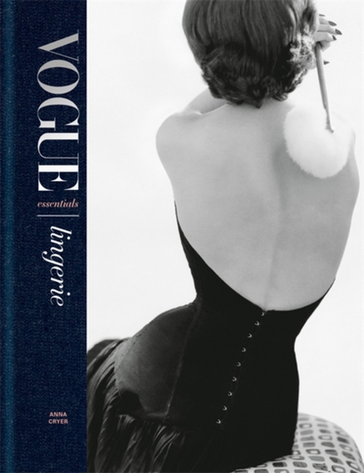 Vogue Essentials Lingerie - Anna Cryer