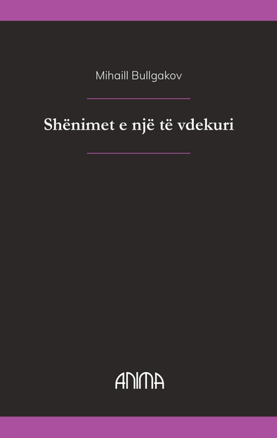Shenimet E Nje Te Vdekuri - Mikhail Bulgakov