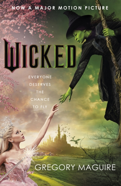 Wicked Film Tie-in - Gregory Maguire
