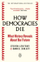 How Democracies Die - Daniel Ziblatt