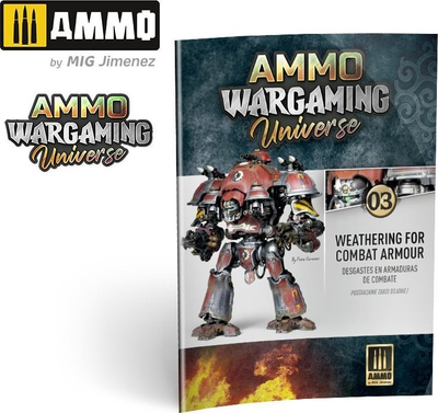 Libër modelizmi Ammo by MIG Wargaming Universe 03 Weathering Combat Armour, udhëzues teknik, paperback, shumëgjuhësh
