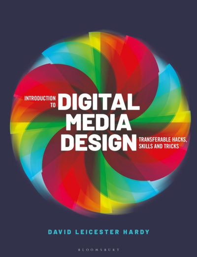 Introduction To Digital Media Design - David Leicester Hardy