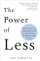 Power of Less - Leo Babauta