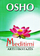 Meditimi Arti I Ekstazes - Osho