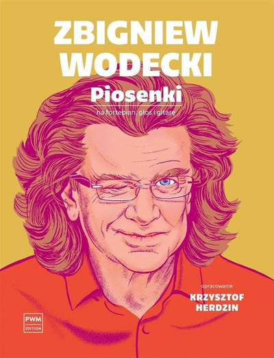 Libër muzike Polskie Wydawnictwo Muzyczne Zbigniew Wodecki Songs for piano voice and guitar, për piano vokal dhe kitarë, paperback