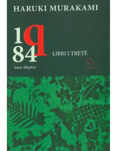 1q84 ( Libri I Trete) - Haruki Murakami