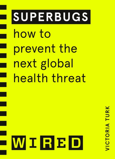 Superbugs - Victoria Turk