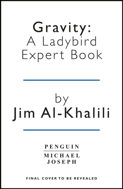 Gravity - Jim Al Khalili