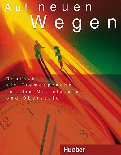 Auf Neuen Wegen - Hueber