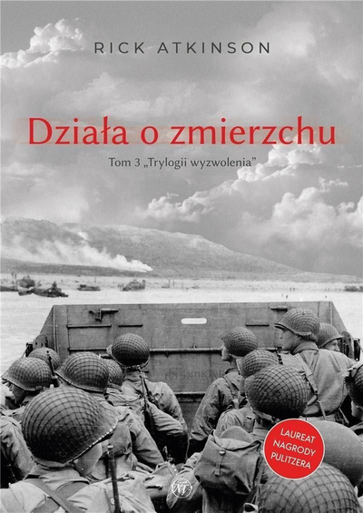 Историска книга Rick Atkinson, Guns at Dusk War in Western Europe, Втора светска војна, на англиски