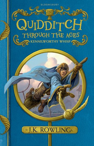 Quidditch Through The Ages - Joanne K Rowling
