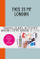 This Is My London Travel Diary Activity Book and City Guide in Onee - Nn