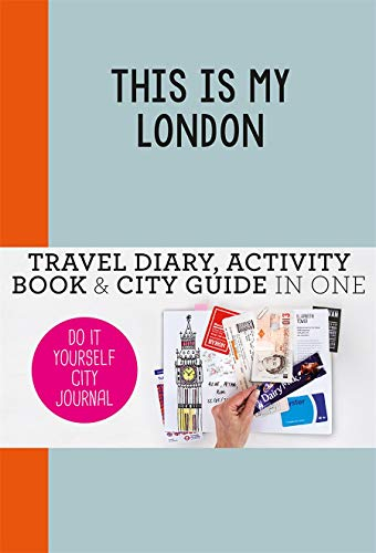 This Is My London Travel Diary Activity Book and City Guide in Onee - Nn