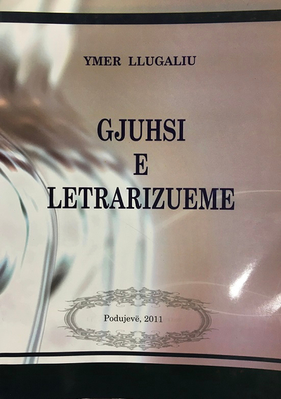 Gjuhesi E Letrarizueme - Ymer Llugaliu