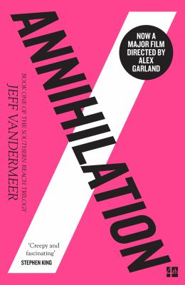 Annihilation - Jeff Vandermeer