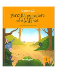 Perralla Popullore Mbi Kafshet 1 - Bedri Dedja