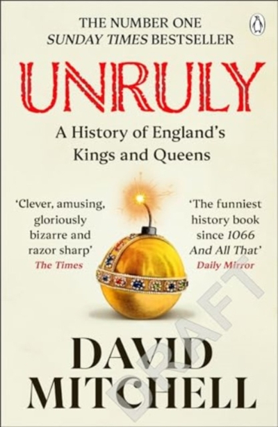 Unruly - David Mitchell
