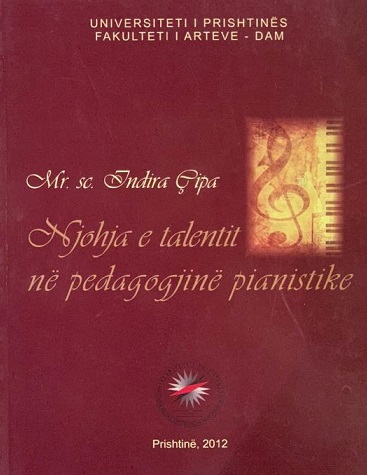 Njohja E Talentit Ne Pedagogjine Pianistike - Indira Cipa