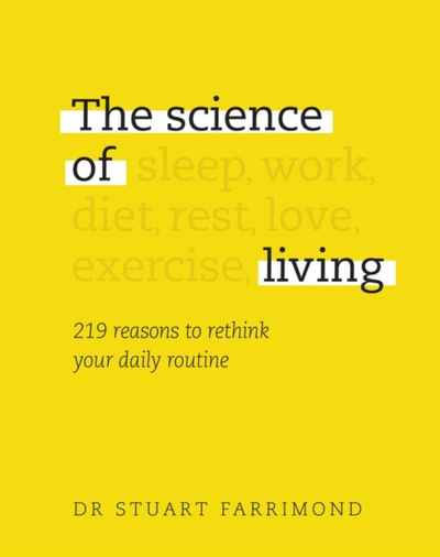Science Of Living - Dr. Stuart Farrimond