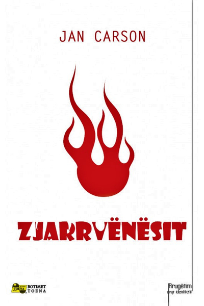Zjarrevemesit - Jan Carson