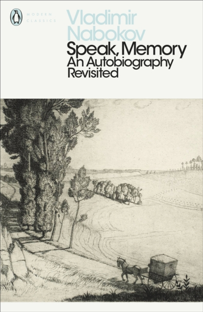 Speak Memory - Vladimir Nabokov