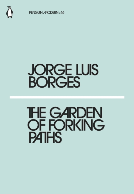 The Garden Of Forking Paths - Jorge Luis Borges