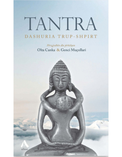 Tantra  Dashuria Trup-shpirt - Olta Canka