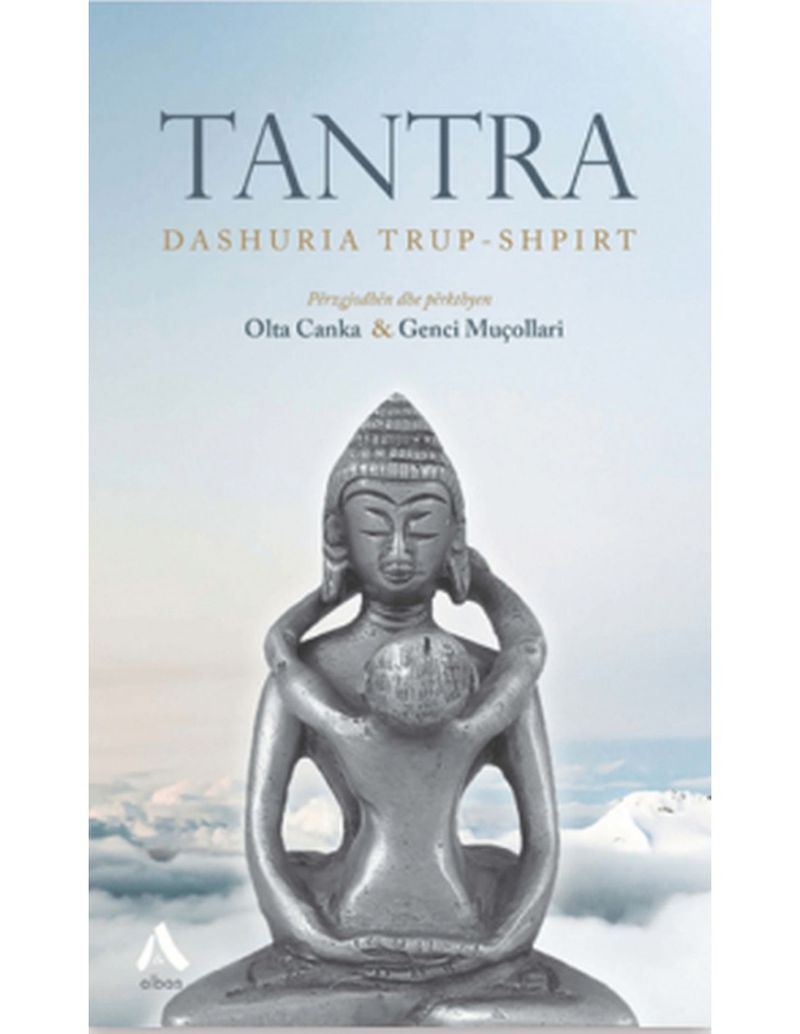 Tantra  Dashuria Trup-shpirt - Olta Canka