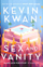 Sex and Vanity - Kevin Kwan