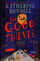 The Good Thieves - Katherine Rundell
