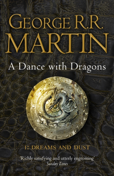 Dance With Dragons Dreams Dust - George R.R. Martin