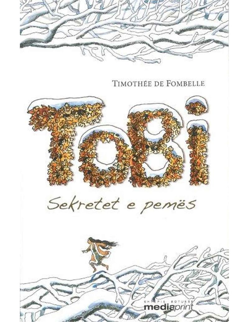 Tobi Sekretet E Pemes - Timothée De Fombell