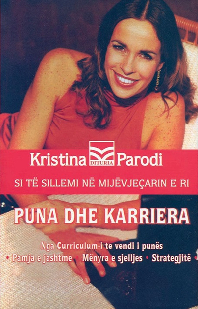 Puna Dhe Karriera Nga Cv Te Vendi I Punes  - Kristina Parodi