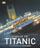 Story Of The Titanic